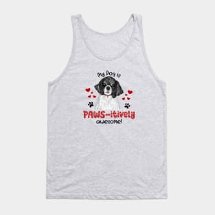 My Dog Is Pawsitively Awesome (Portuguese Water Dog) Tank Top